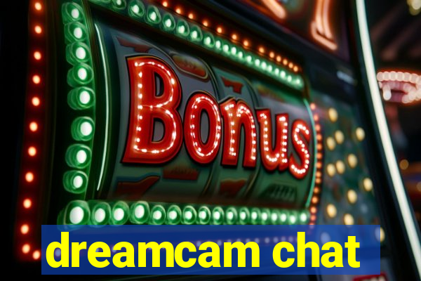 dreamcam chat